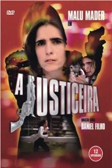 Защитница / A Justiceira