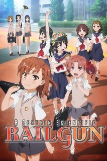 Некий научный Рейлган / Toaru Kagaku no Railgun / To aru kagaku no rêrugan