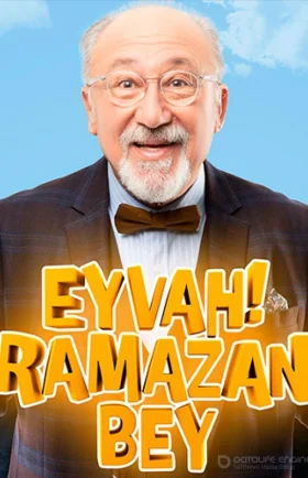 Увы, господин Рамазан / Eyvah Ramazan Bey