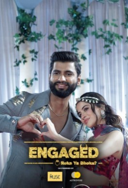 Engaged Roka Ya Dhoka