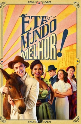 Мир стал еще прекраснее / Êta Mundo Melhor!
