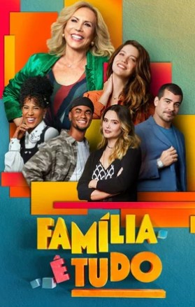 Семья – это всё / Família é Tudo
