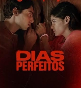 Идеальные дни / Dias Perfeitos